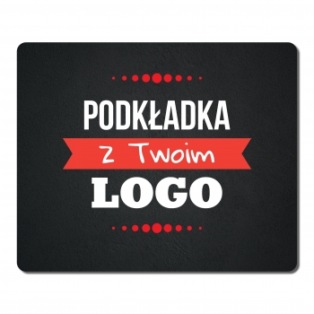 Foto Podkładka z własnym nadrukiem, logo, zdjęciem